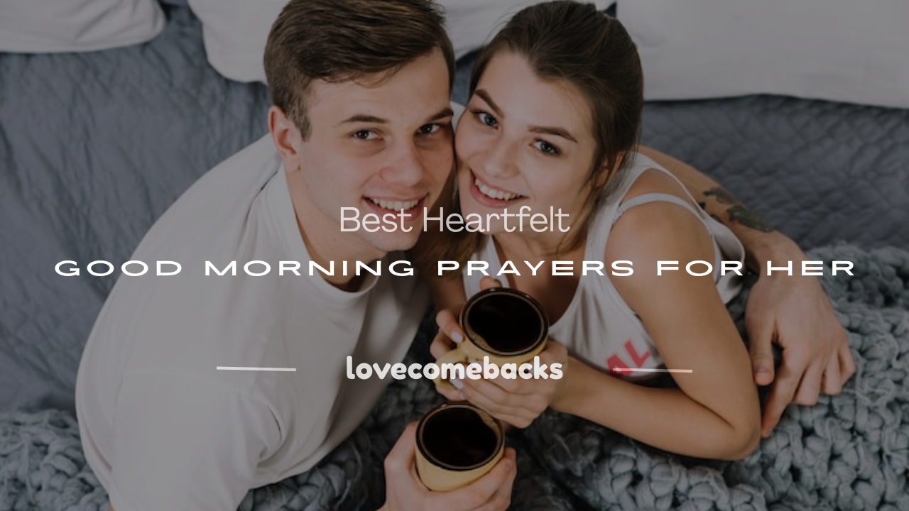 good morning prayers for her
