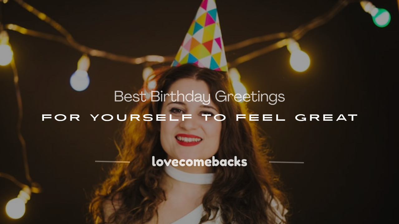 birthday greetings for yourself