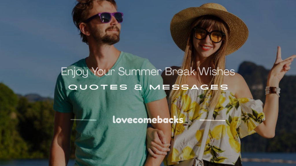 enjoy your summer break