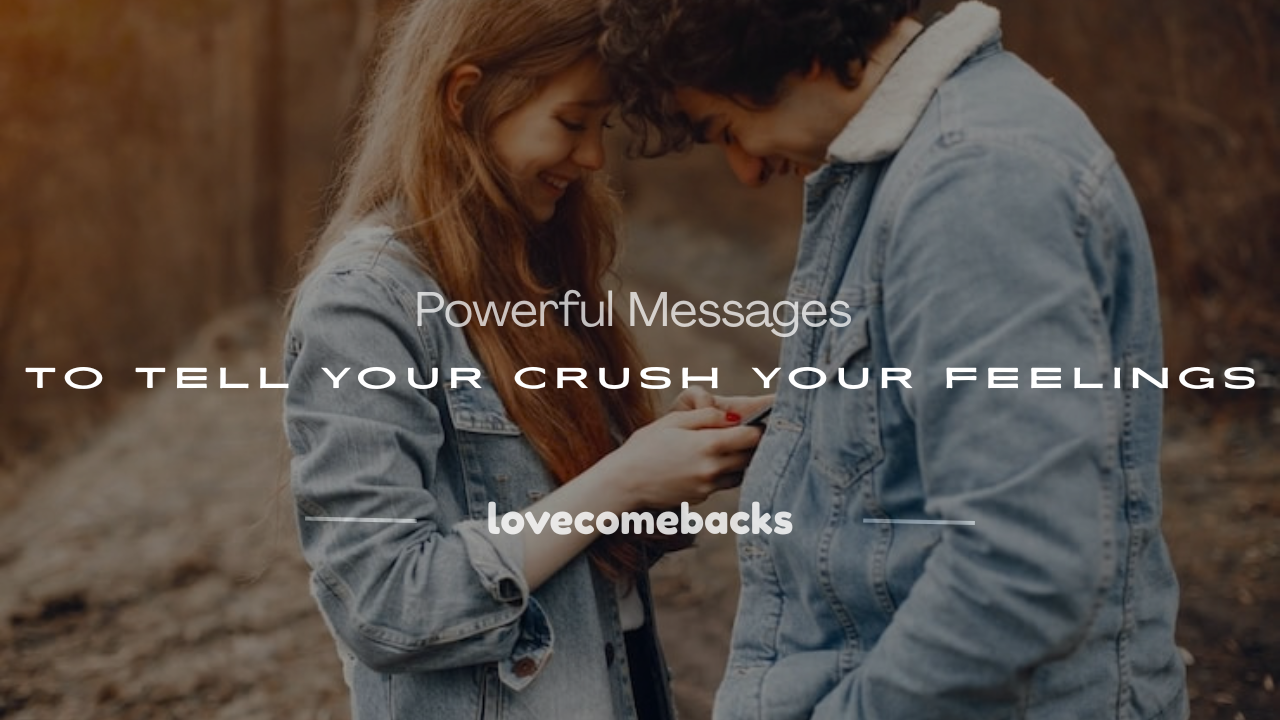 a message to my crush about my feelings