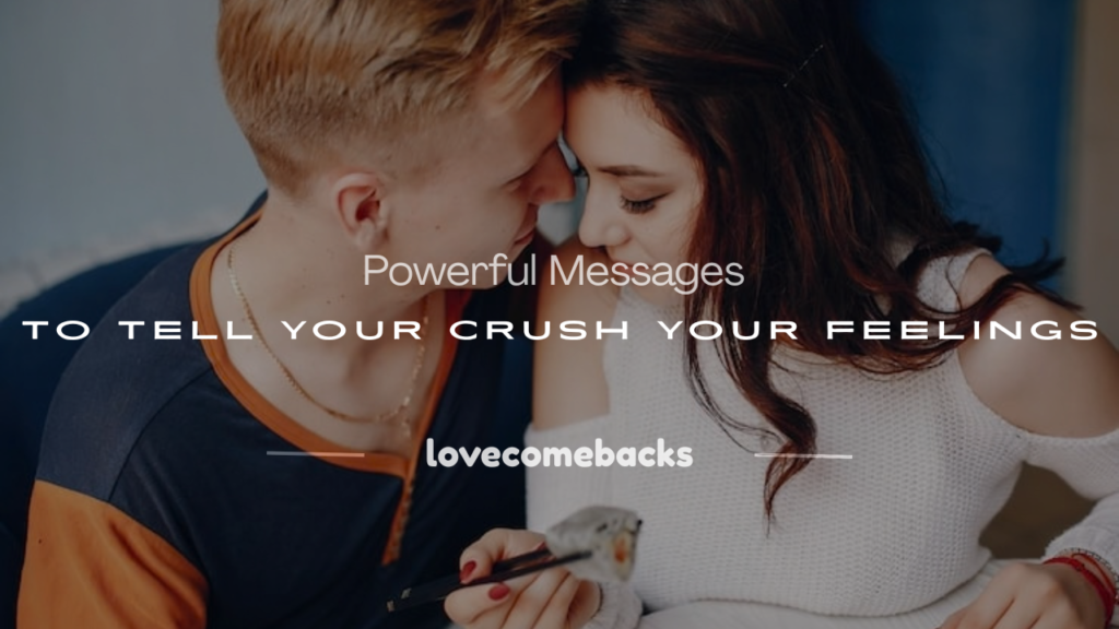 a message to my crush about my feelings